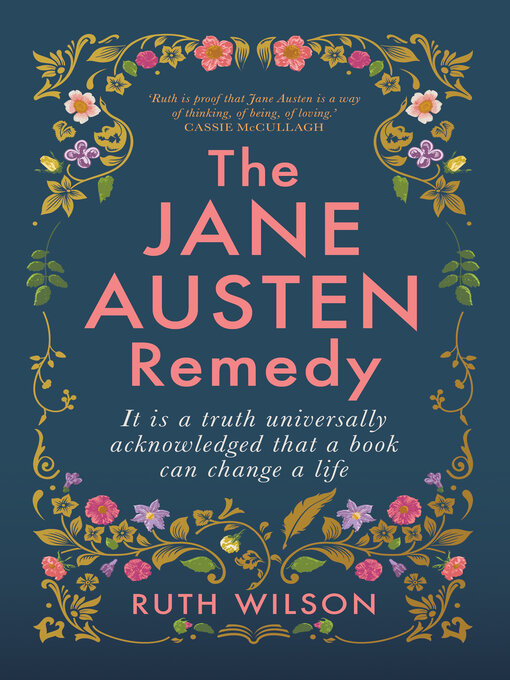 Title details for The Jane Austen Remedy by Ruth Wilson - Wait list